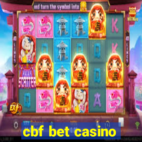 cbf bet casino